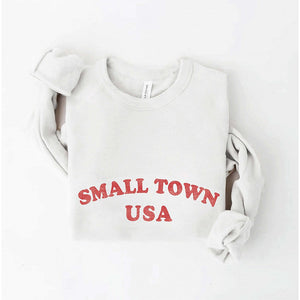 "Small Town USA" Sweatshirt